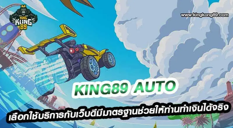King89 auto
